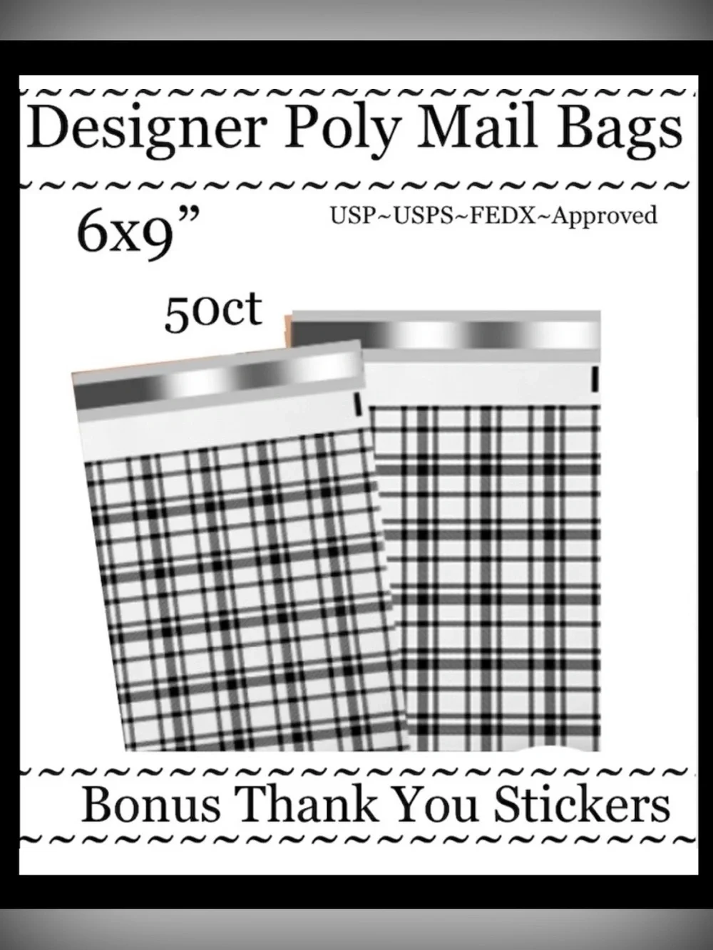 50ct  6x9’ Polymailer Bags~BONUS 50ct Free Stickers~New~ Quality Designer